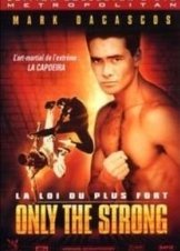 Only the Strong (1993)