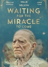 Waiting for the Miracle to Come (2019)
