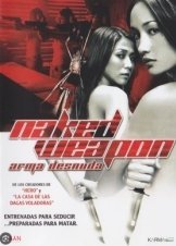Naked Weapon / Οργανωση Δολοφονων (2002)