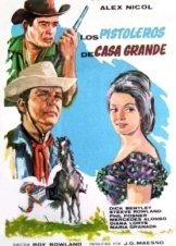 Οι Εκδικητεσ Του Κασα Γκραντε / Gunfighters of Casa Grande (1964)