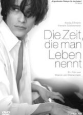 This Life Is Yours / Die Zeit, die man Leben nennt (2008)