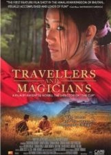 Travellers and Magicians (2003)