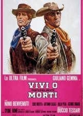Καλύτερα νεκροί / Vivi o, preferibilmente, morti / Alive or Preferably Dead (1969)