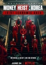 Money Heist: Korea - Joint Economic Area (2022)