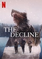 The Decline / Jusqu'au déclin (2020)