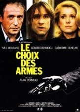 Οι Δυο Δραπετεσ / Choice of Arms / Le choix des armes (1981)