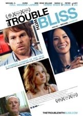 Κάτι Τρέχει με τον Μπλις / The Trouble with Bliss (2011)
