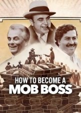 How to Become a Mob Boss / Πώς να Γίνεις Αρχιμαφιόζος (2023)