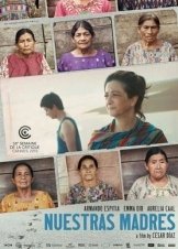 Οι Μητέρες μας / Our Mothers / Nuestras madres (2019)