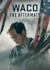 Waco: The Aftermath (2023)