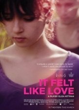 It Felt Like Love (2013)