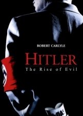 Χίτλερ η Αρχή του Κακού / Hitler: The Rise of Evil (2003)