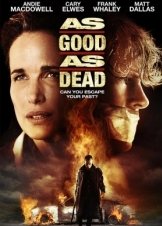 Θανασιμη Σκευωρια / As Good as Dead (2010)