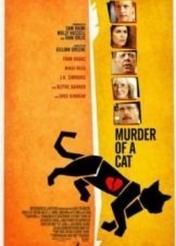 Murder of a Cat 2014