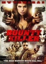 Bounty Killer (2013)