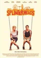 Splinterheads (2009)