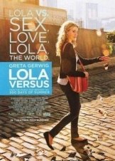Lola Versus (2012)