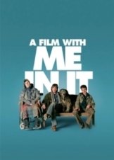 A Film with Me in It (2008)