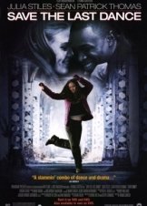 Save the last dance (2001)