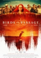 Αποδημητικά Πουλιά / Pájaros de verano / Birds of Passage (2018)