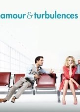 Amour & turbulences / Love Is in the Air (2013)