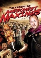 The Legend of Awesomest Maximus 2011