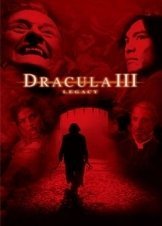 Δράκουλας 3: Κληρονομιά Αίματος / Dracula III: Legacy (2005)