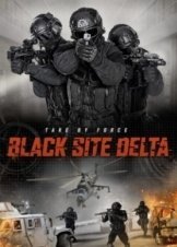 Black Site Delta (2017)
