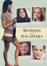 Mothers and Daughters (2016)