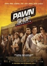 Pawn Shop Chronicles (2013)