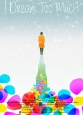 I Dream Too Much (2015)