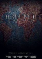 The Spider's Web: Britain's Second Empire (2017)
