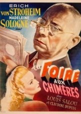 Χίμαιρες  / La foire aux chimères (1946)