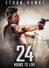 24 Hours to Live (2017)