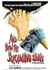 And Now the Screaming Starts! (1973)