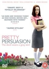 Pretty Persuasion (2005)