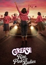 Grease: Rise of the Pink Ladies (2023)