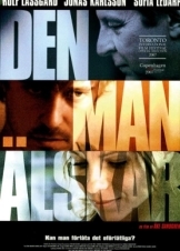 To Love Someone / Den man älskar (2007)