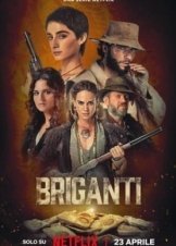 Ο Χρυσός του Νότου / Briganti (2024)