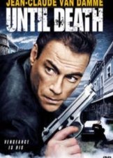 Until Death (2007)