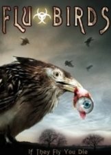 Flu Bird Horror (2008)