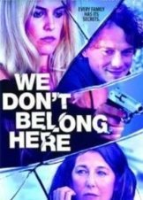 We Don't Belong Here (2017)