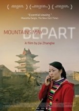 Πέρα από τα βουνά / Shan he gu ren / Mountains May Depart (2015)