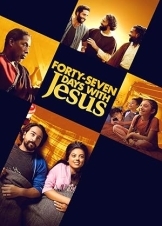 Forty-Seven Days with Jesus (2024)