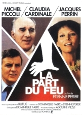 La part du feu / Το Τριγωνο Τησ Φωτιασ / Fire's Share (1978)