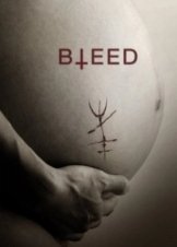 Bleed (2016)