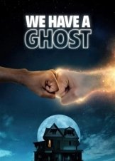 Εχουμε Ενα Φαντασμα / We Have a Ghost (2023)