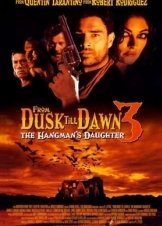Apo to souroupo os tin avgi 3 / From Dusk Till Dawn 3: The Hangman's Daughter (1999)