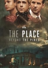 The Place Beyond the Pines / Στο Τέλος Του Δρόμου (2013)