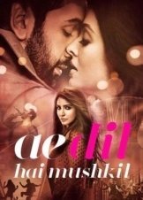 Ae Dil Hai Mushkil (2016)